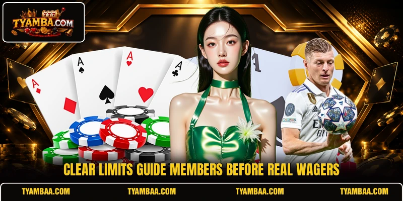 Clear limits guide members before real wagers