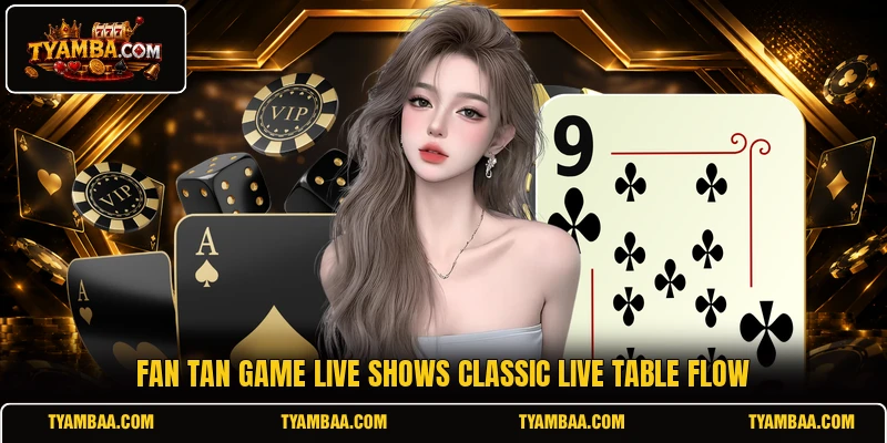 Fan Tan Game Live shows classic live table flow Fan Tan Game Live shows classic live table flow