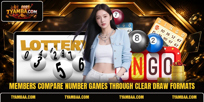 Members compare number games through clear draw formats Members compare number games through clear draw formats