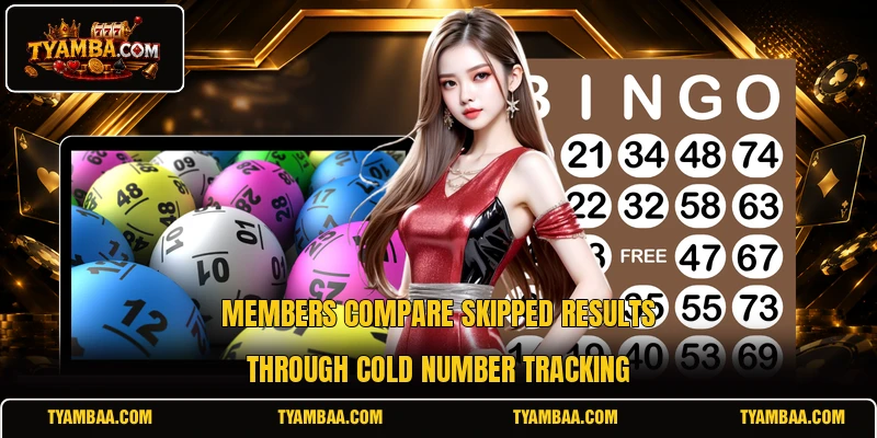 Members compare skipped results through Cold Number Tracking Members compare skipped results through Cold Number Tracking