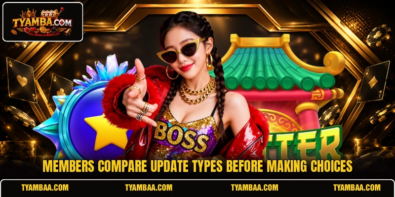 Members compare update types before making choices