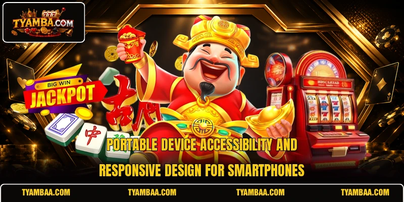 Portable device accessibility and responsive design for smartphones
